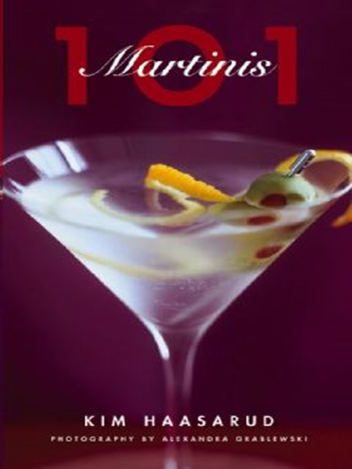 Title details for 101 Martinis by Kim Haasarud - Available